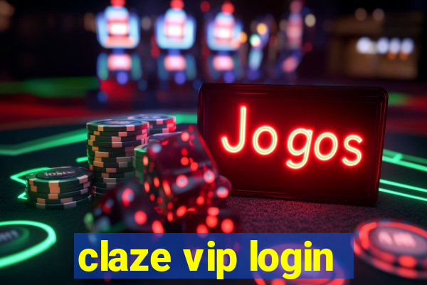 claze vip login